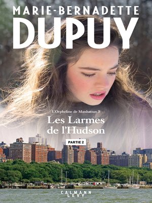 cover image of Les larmes de l'Hudson--Partie 2